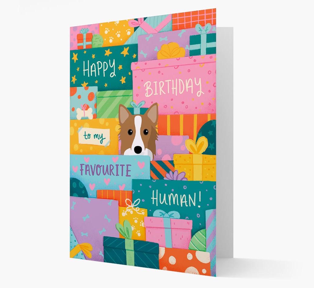Happy Birthday To My Favorite Human: Personalized {breedFullName} Card