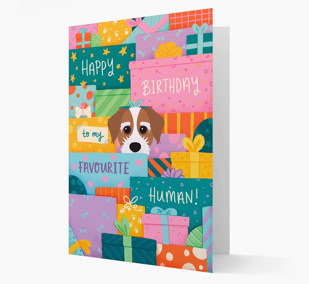 Happy Birthday To My Favorite Human: Personalized {breedFullName} Card