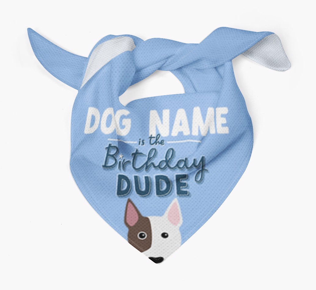 Birthday Dude: Personalised {breedFullName} Bandana