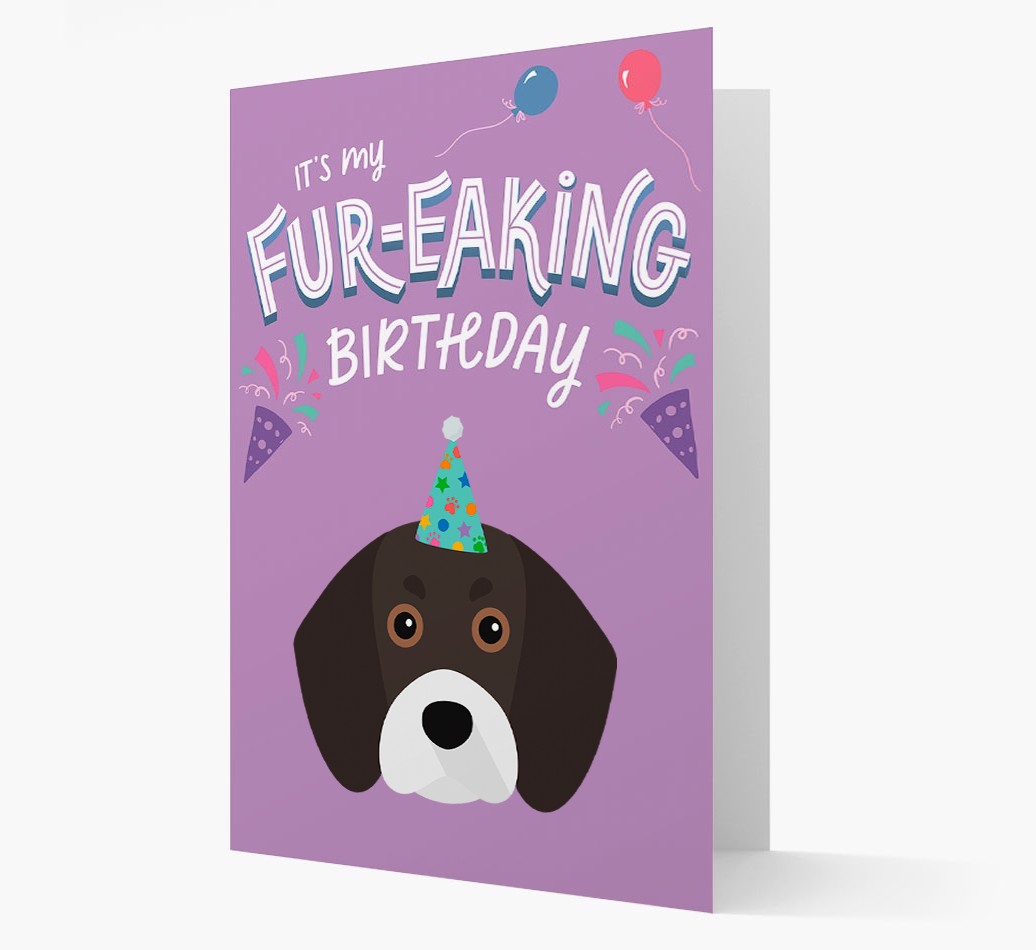 'It's My Fur-eaking Birthday': Personalised {breedFullName} Card