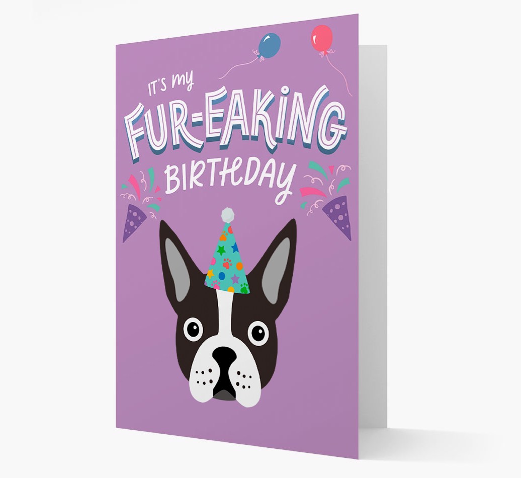 'It's My Fur-eaking Birthday': Personalised {breedFullName} Card