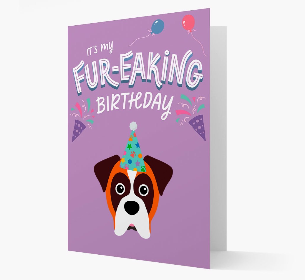 'It's My Fur-eaking Birthday': Personalised {breedFullName} Card