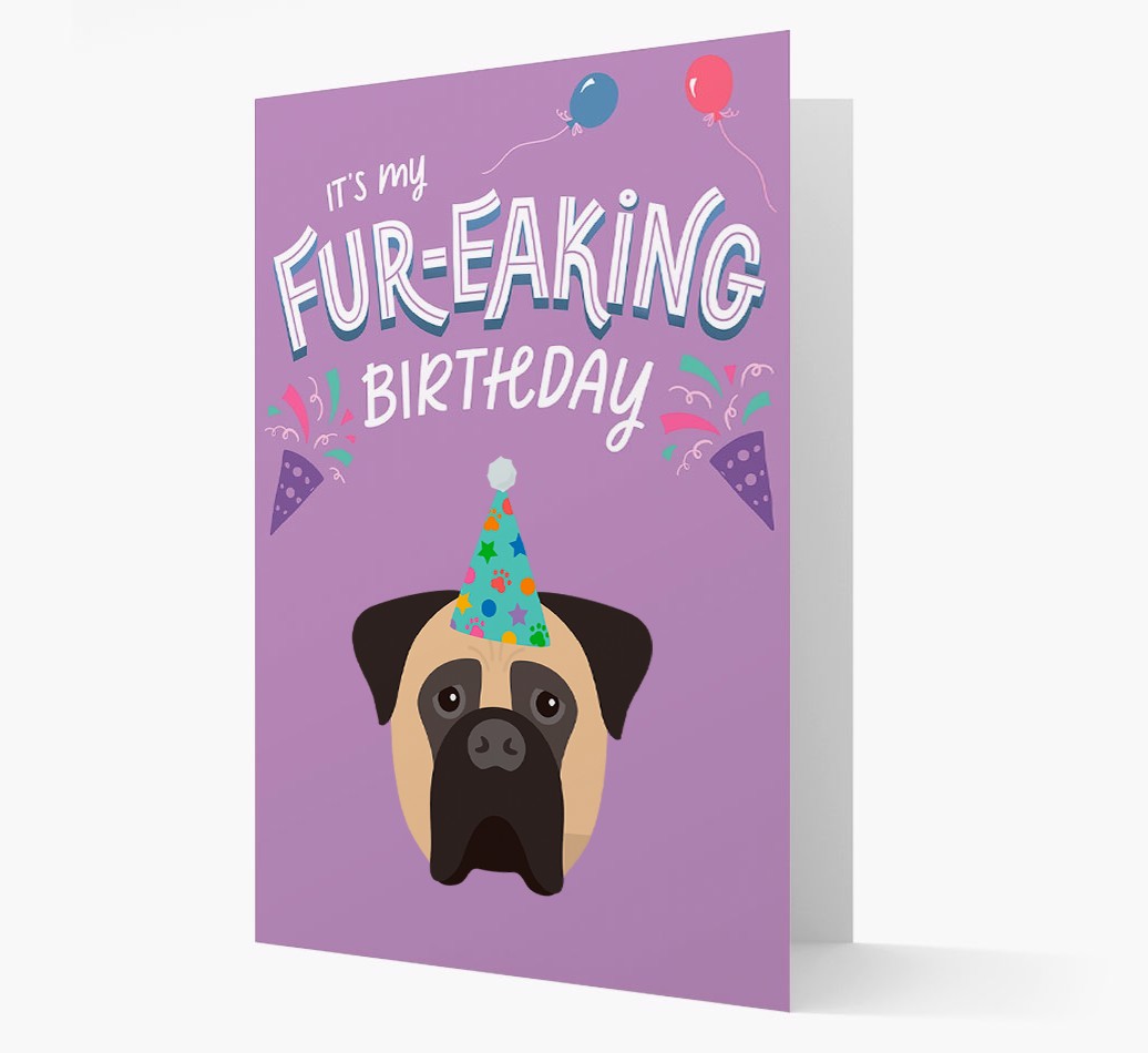 'It's My Fur-eaking Birthday': Personalised {breedFullName} Card