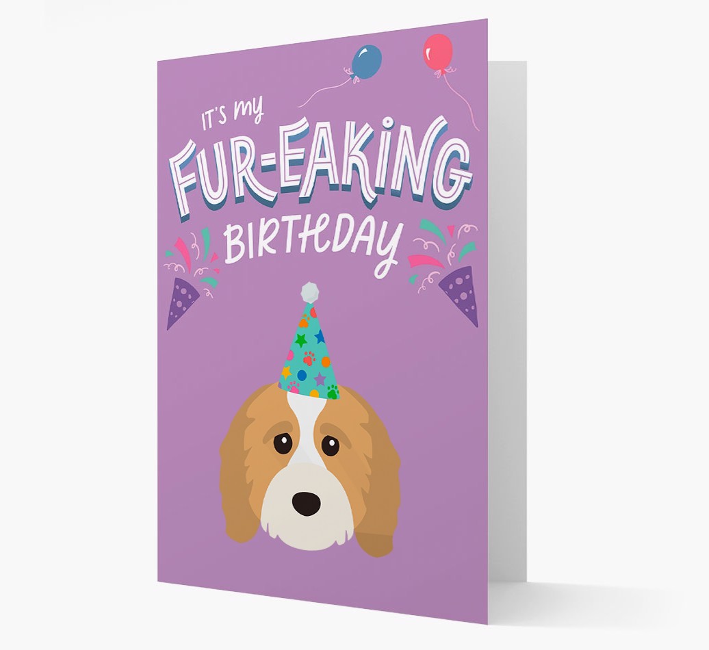 'It's My Fur-eaking Birthday': Personalised {breedFullName} Card