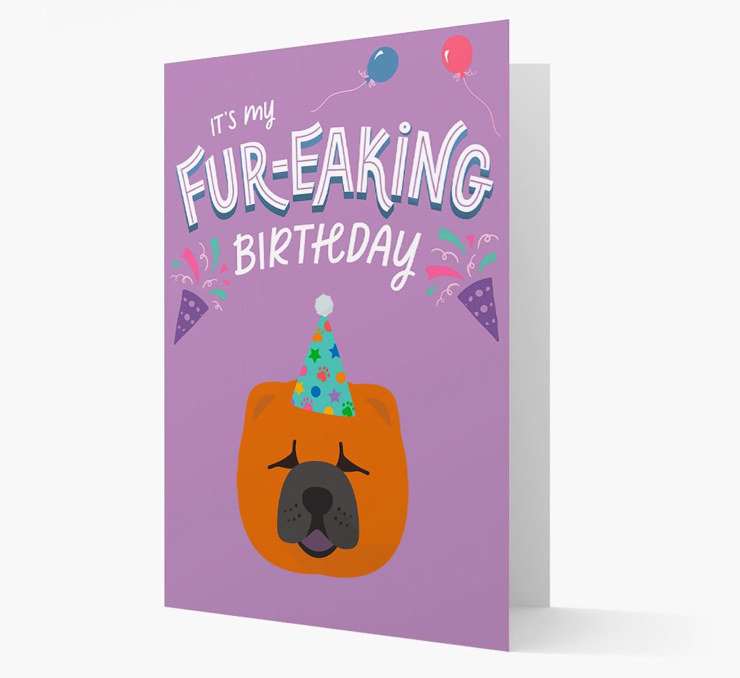 'It's My Fur-eaking Birthday': Personalised {breedFullName} Card