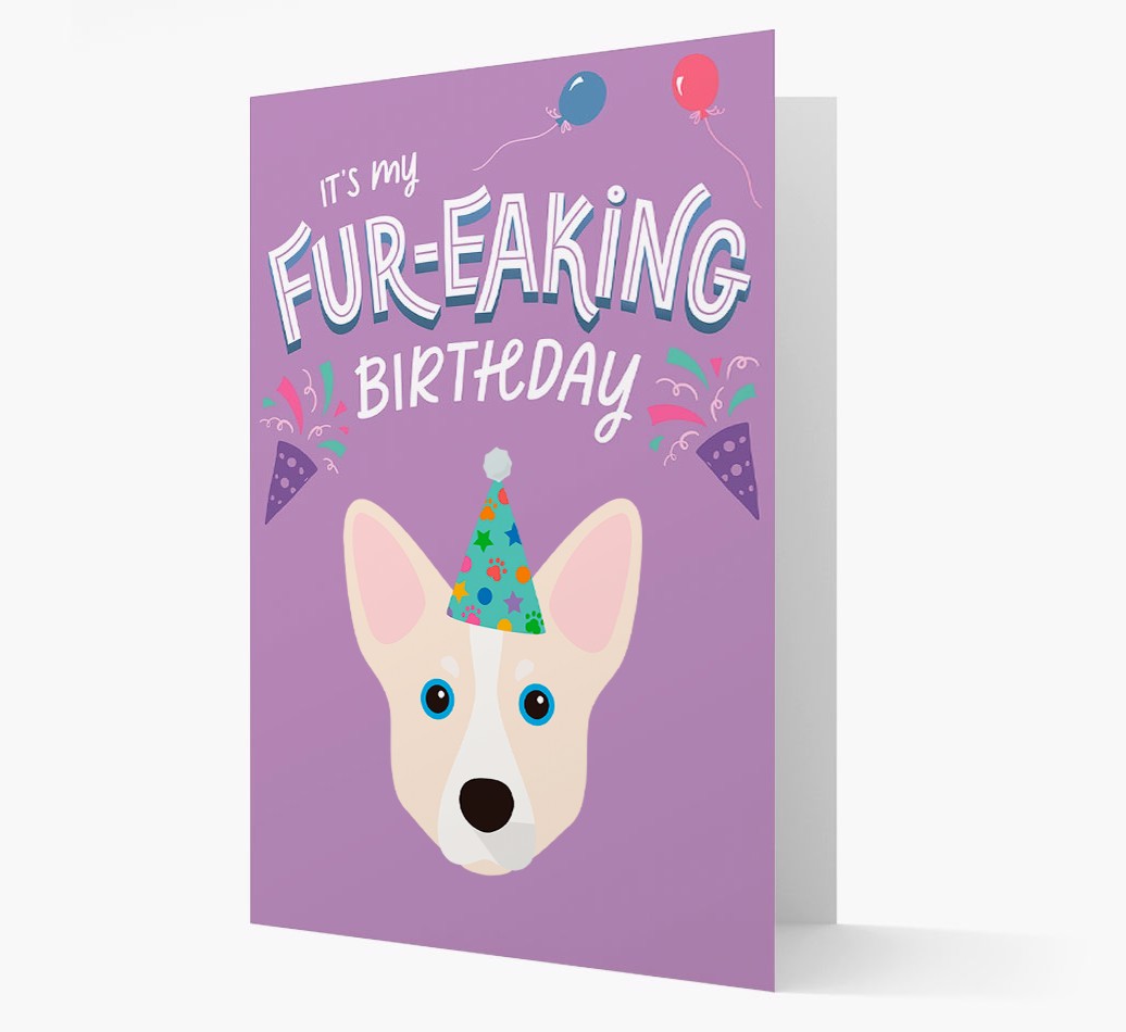 'It's My Fur-eaking Birthday': Personalised {breedFullName} Card