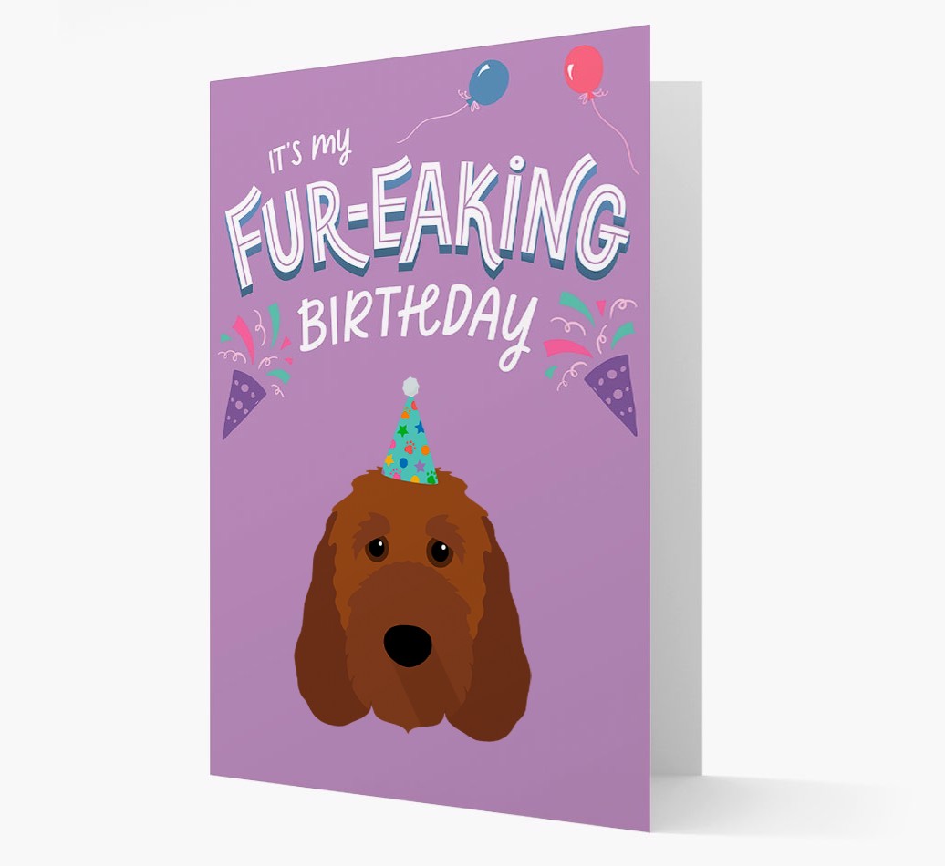 'It's My Fur-eaking Birthday': Personalised {breedFullName} Card