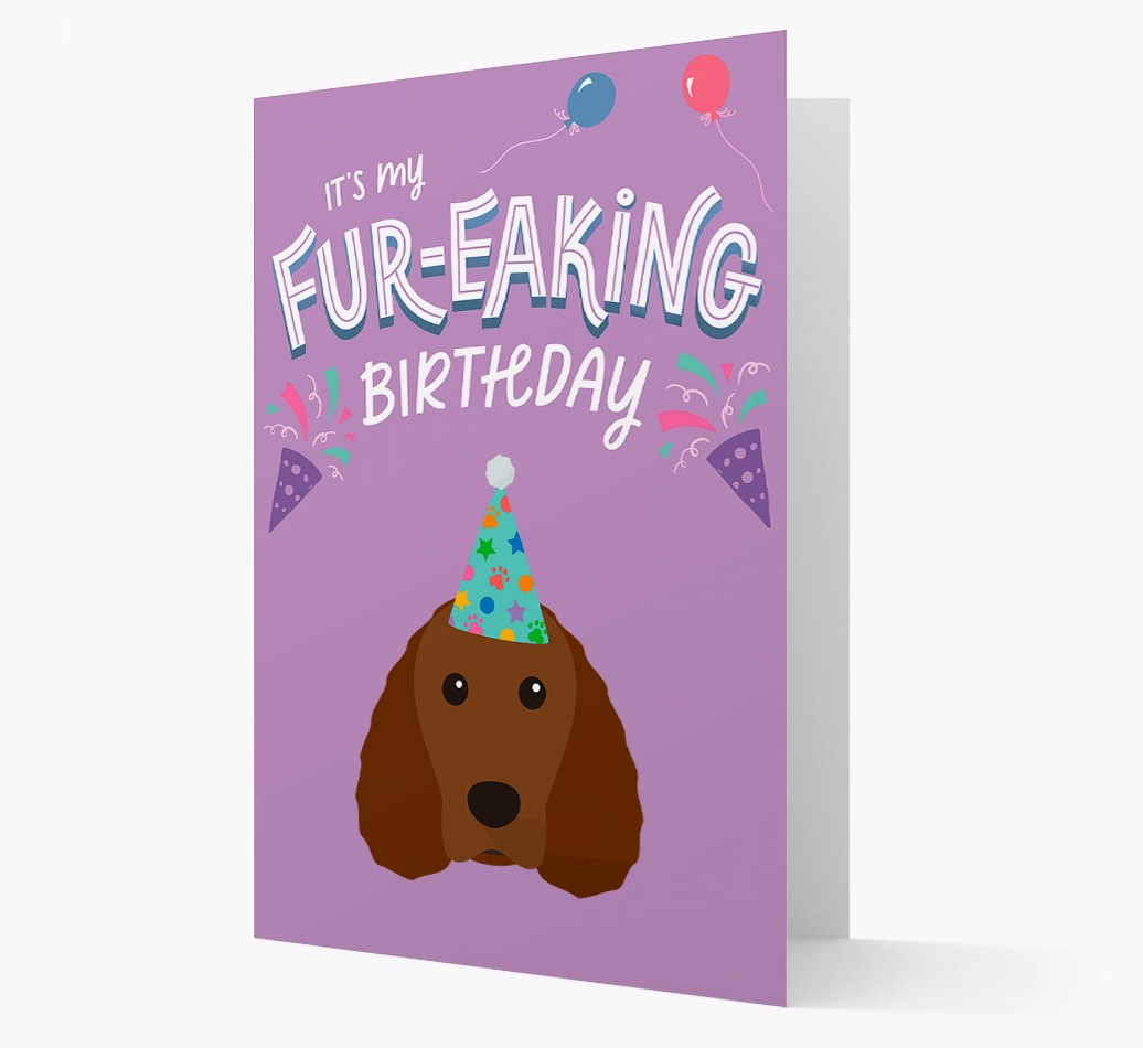 'It's My Fur-eaking Birthday': Personalised {breedFullName} Card