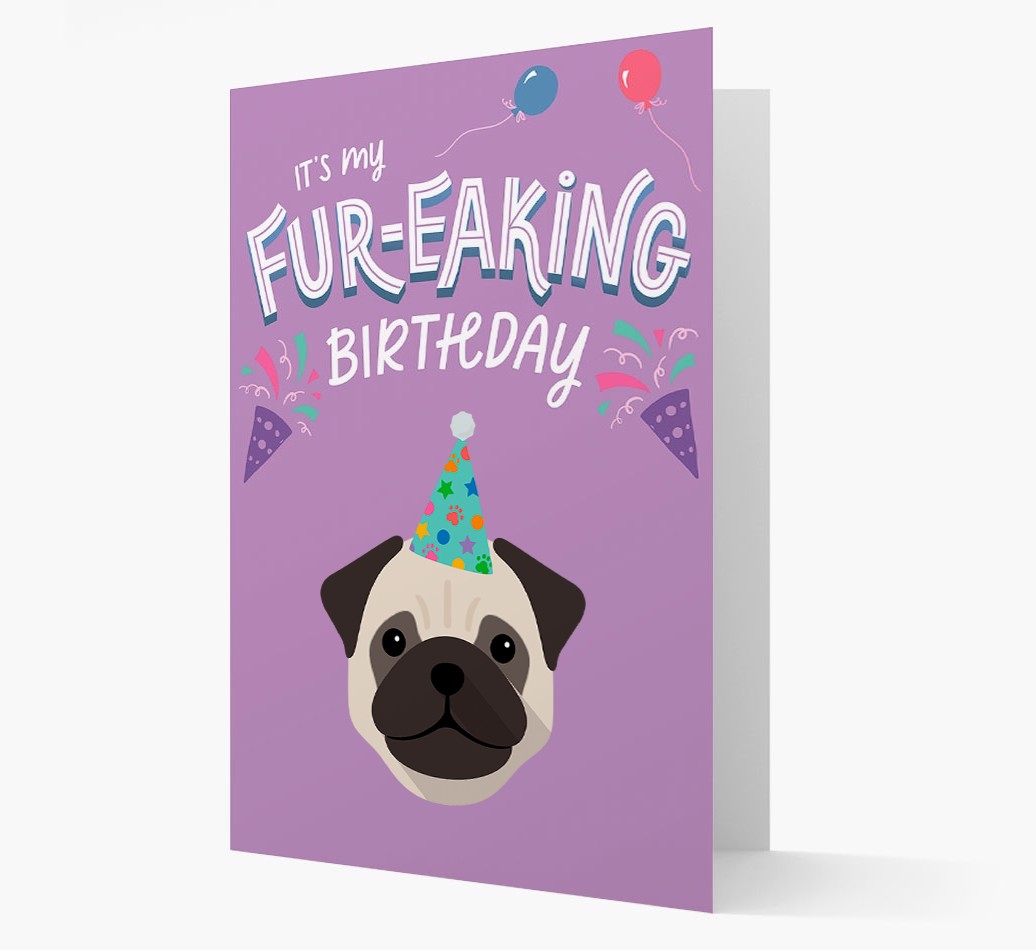 'It's My Fur-eaking Birthday': Personalised {breedFullName} Card