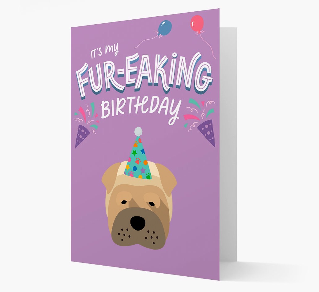 'It's My Fur-eaking Birthday': Personalised {breedFullName} Card