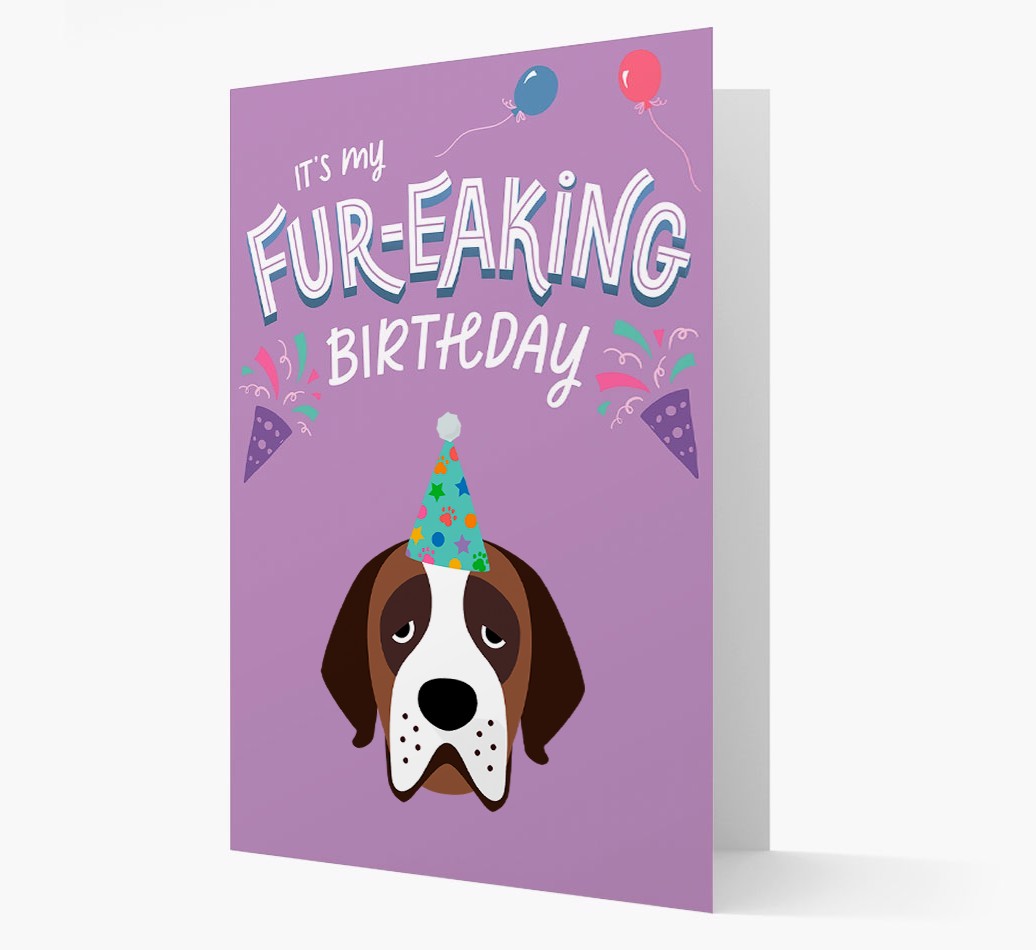 'It's My Fur-eaking Birthday': Personalised {breedFullName} Card