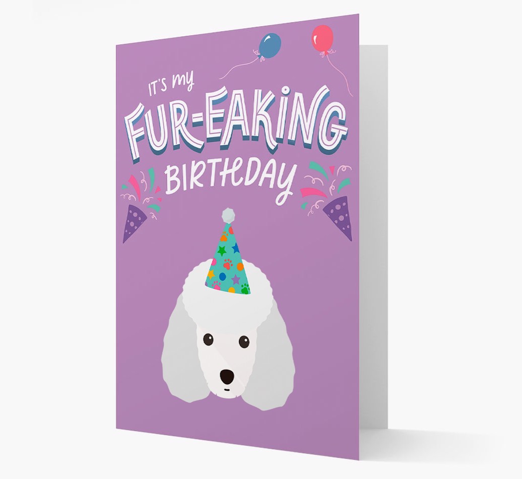 'It's My Fur-eaking Birthday': Personalised {breedFullName} Card