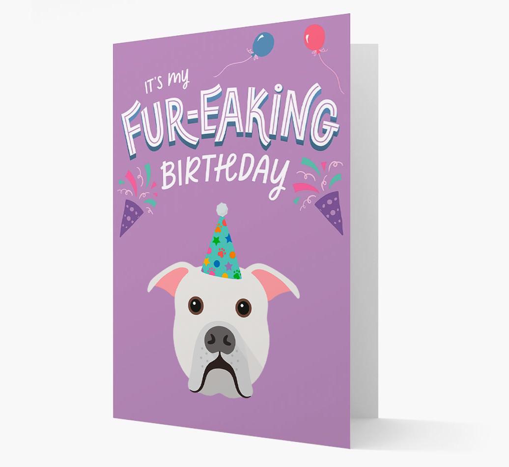'It's My Fur-eaking Birthday': Personalized {breedFullName} Card