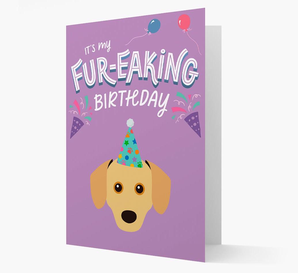 'It's My Fur-eaking Birthday': Personalized {breedFullName} Card