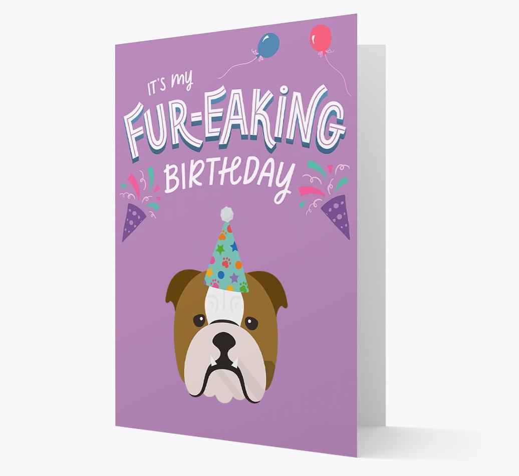 'It's My Fur-eaking Birthday': Personalized {breedFullName} Card
