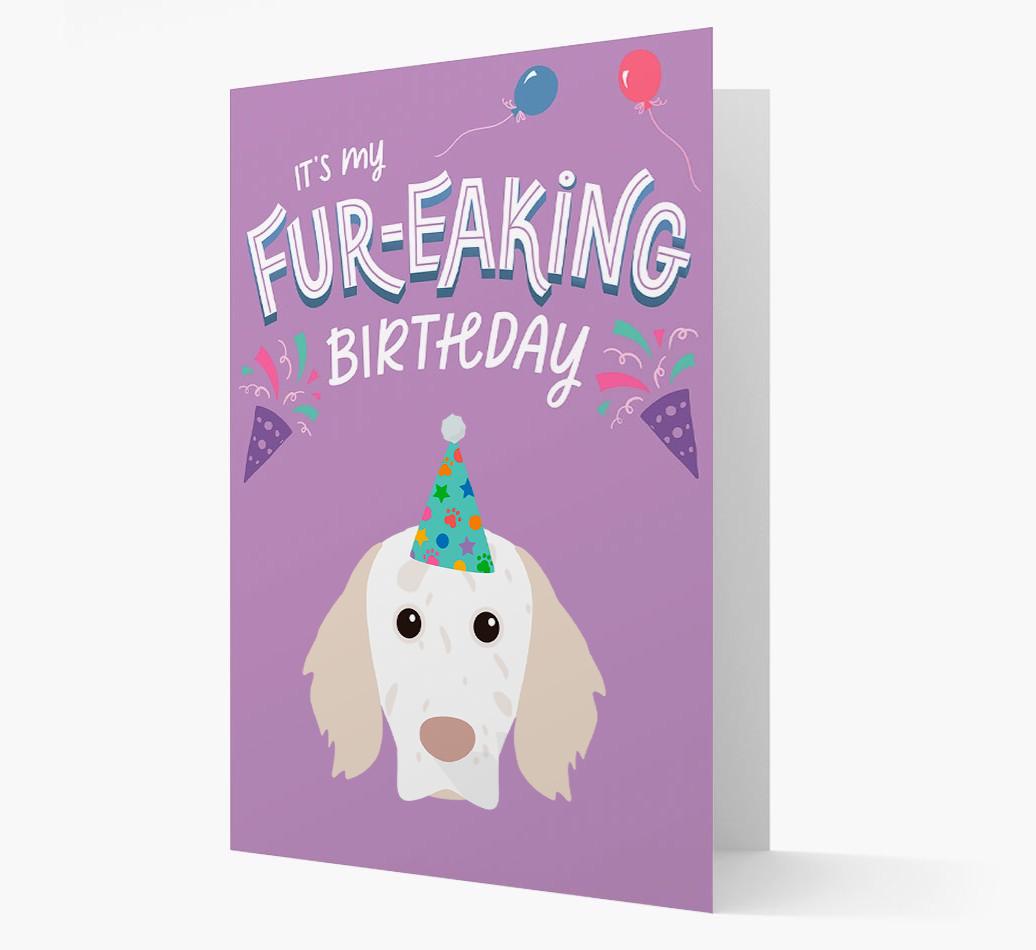 'It's My Fur-eaking Birthday': Personalized {breedFullName} Card