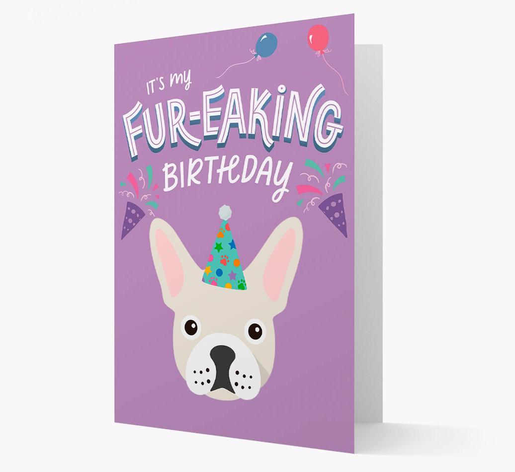 'It's My Fur-eaking Birthday': Personalized {breedFullName} Card