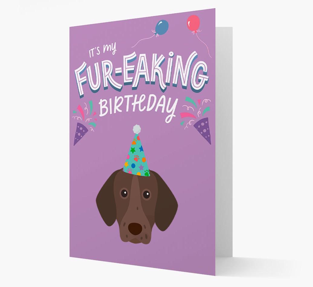 'It's My Fur-eaking Birthday': Personalized {breedFullName} Card