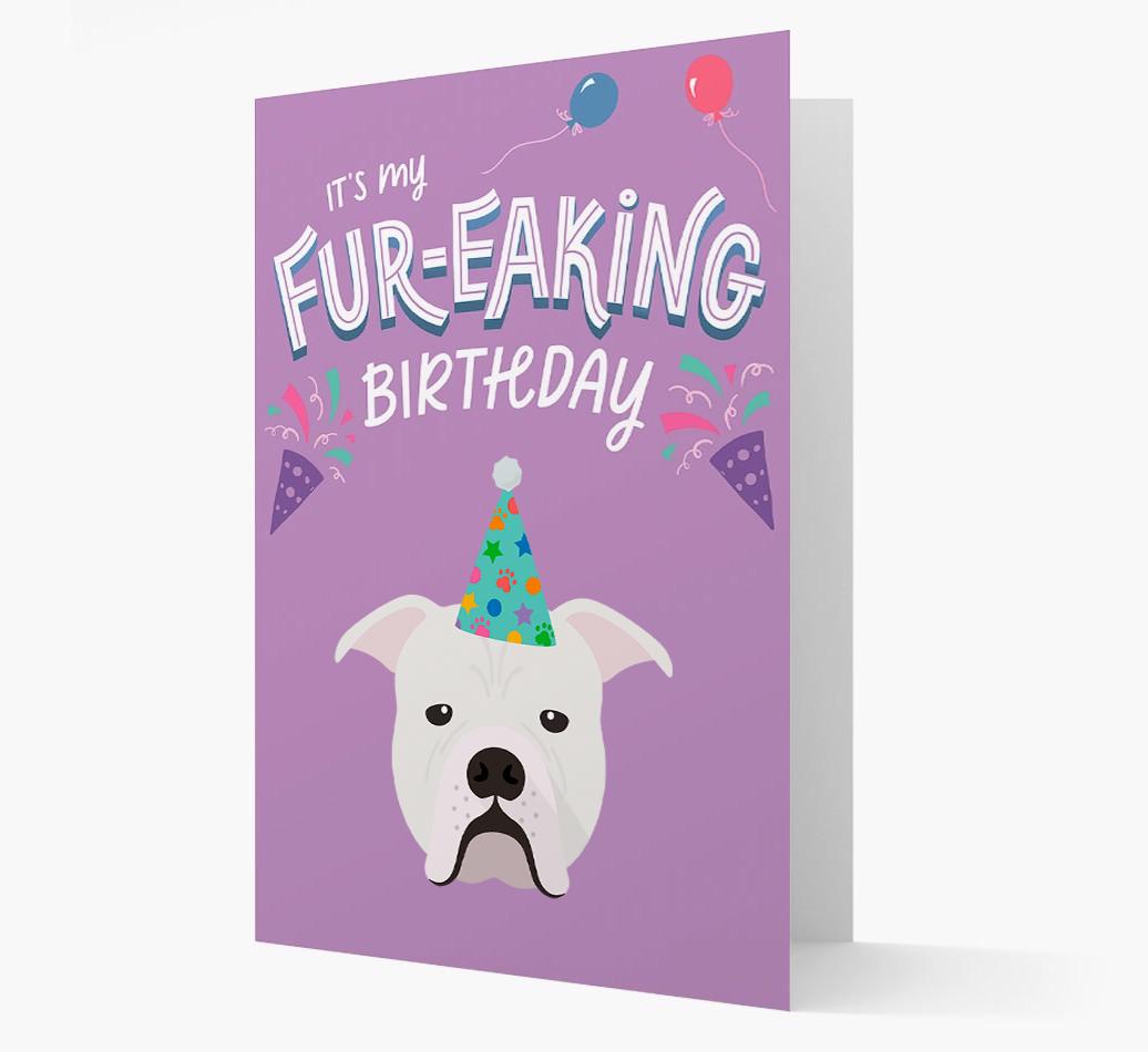 'It's My Fur-eaking Birthday': Personalized {breedFullName} Card