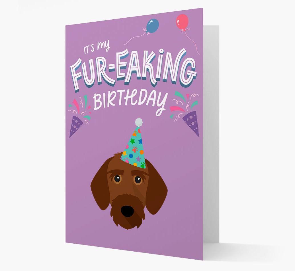 'It's My Fur-eaking Birthday': Personalized {breedFullName} Card