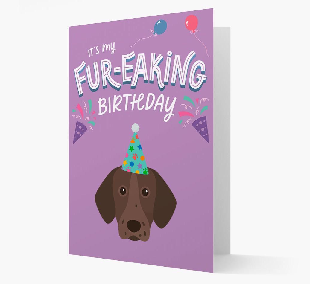 'It's My Fur-eaking Birthday': Personalized {breedFullName} Card