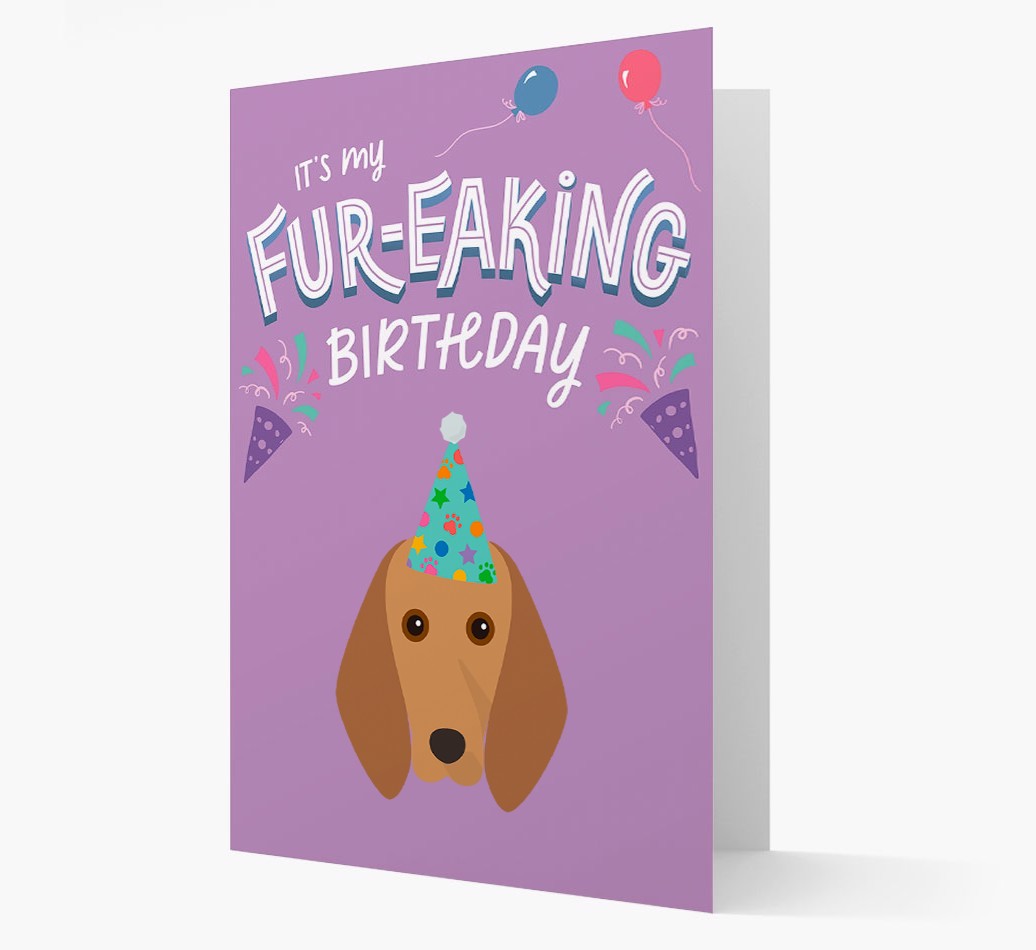 'It's My Fur-eaking Birthday': Personalized {breedFullName} Card