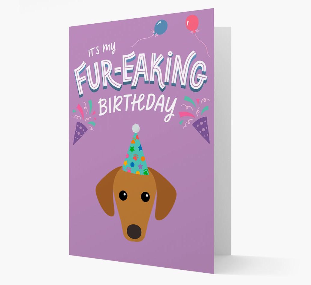 'It's My Fur-eaking Birthday': Personalized {breedFullName} Card