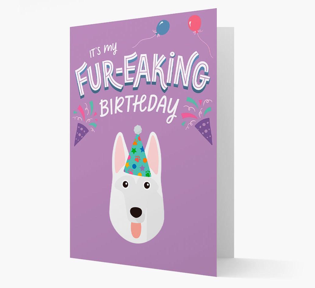 'It's My Fur-eaking Birthday': Personalized {breedFullName} Card