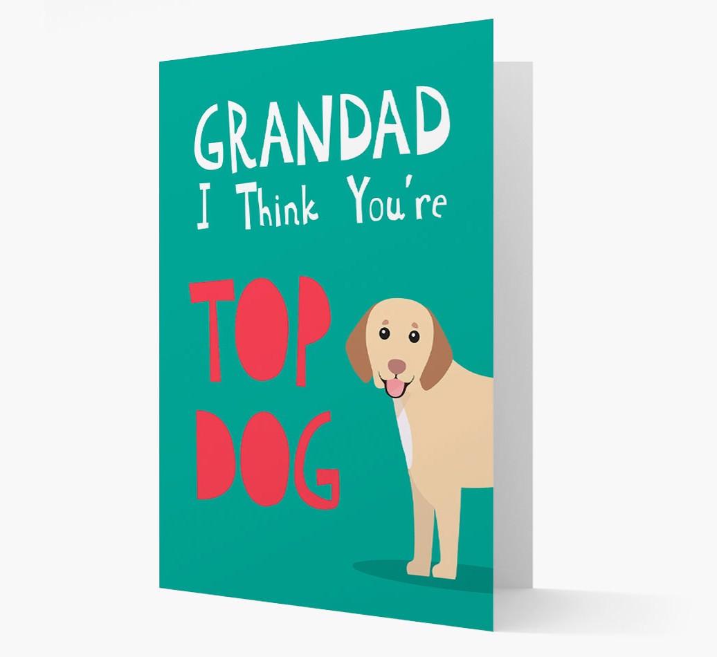 Grandad You're Top Dog: Personalised {breedFullName} Card
