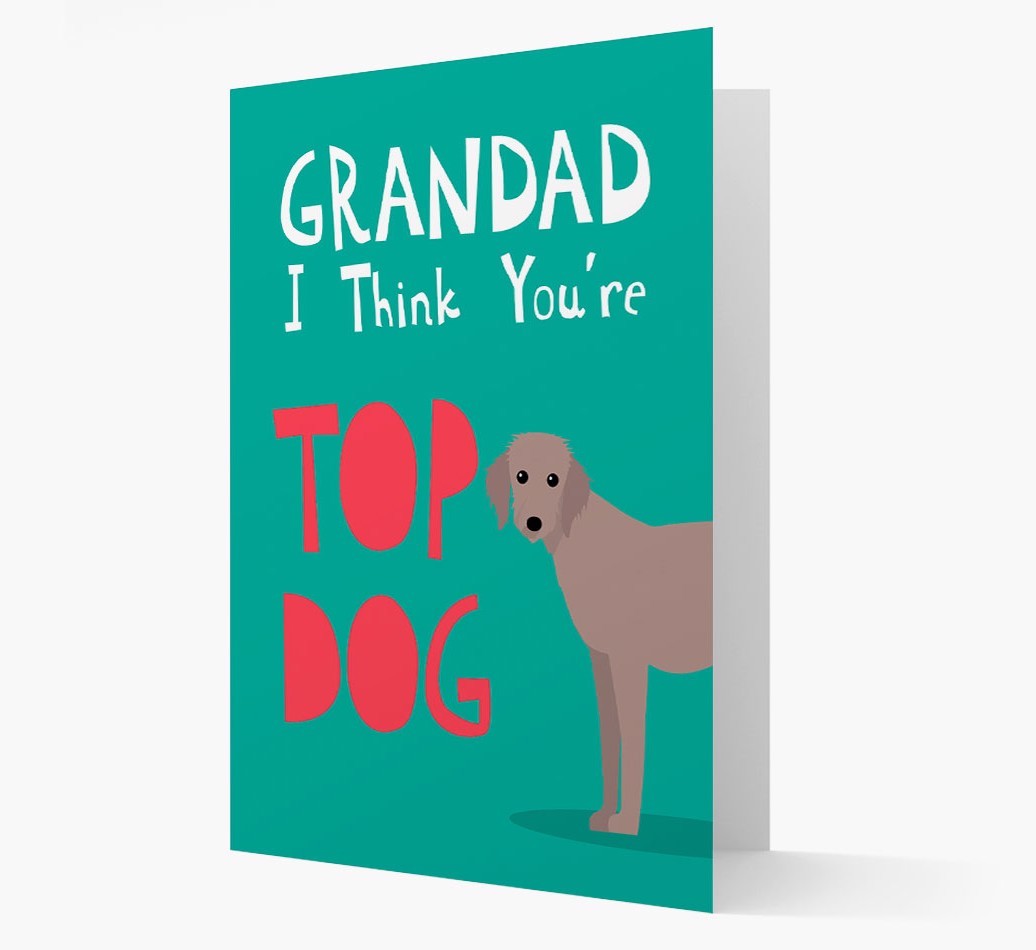 Grandad You're Top Dog: Personalised {breedFullName} Card