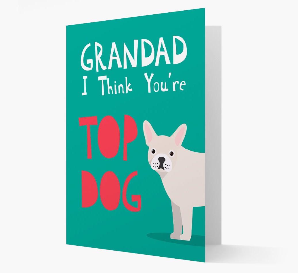 Grandad You're Top Dog: Personalised {breedFullName} Card
