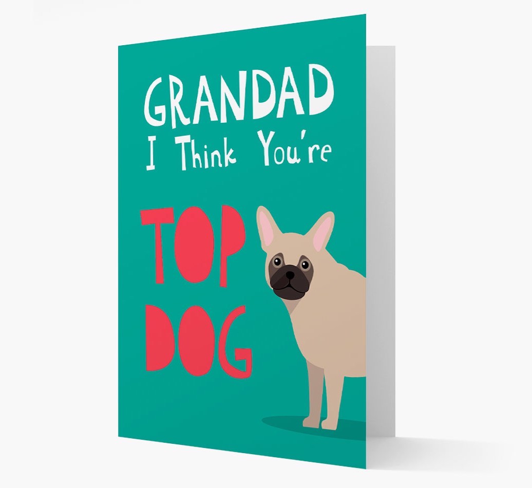 Grandad You're Top Dog: Personalised {breedFullName} Card