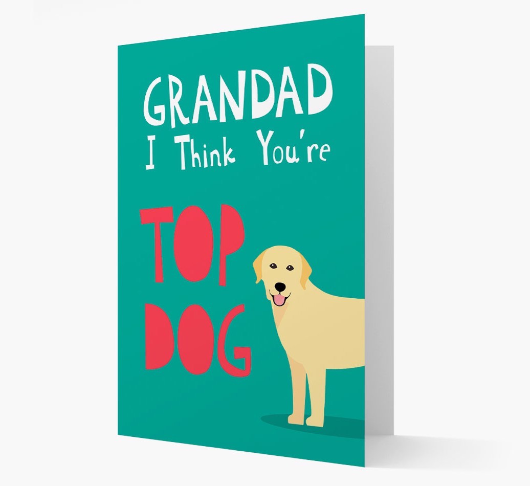 Grandad You're Top Dog: Personalised {breedFullName} Card