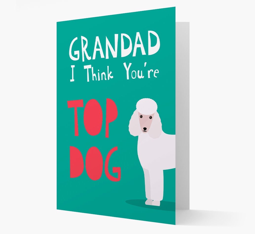Grandad You're Top Dog: Personalised {breedFullName} Card