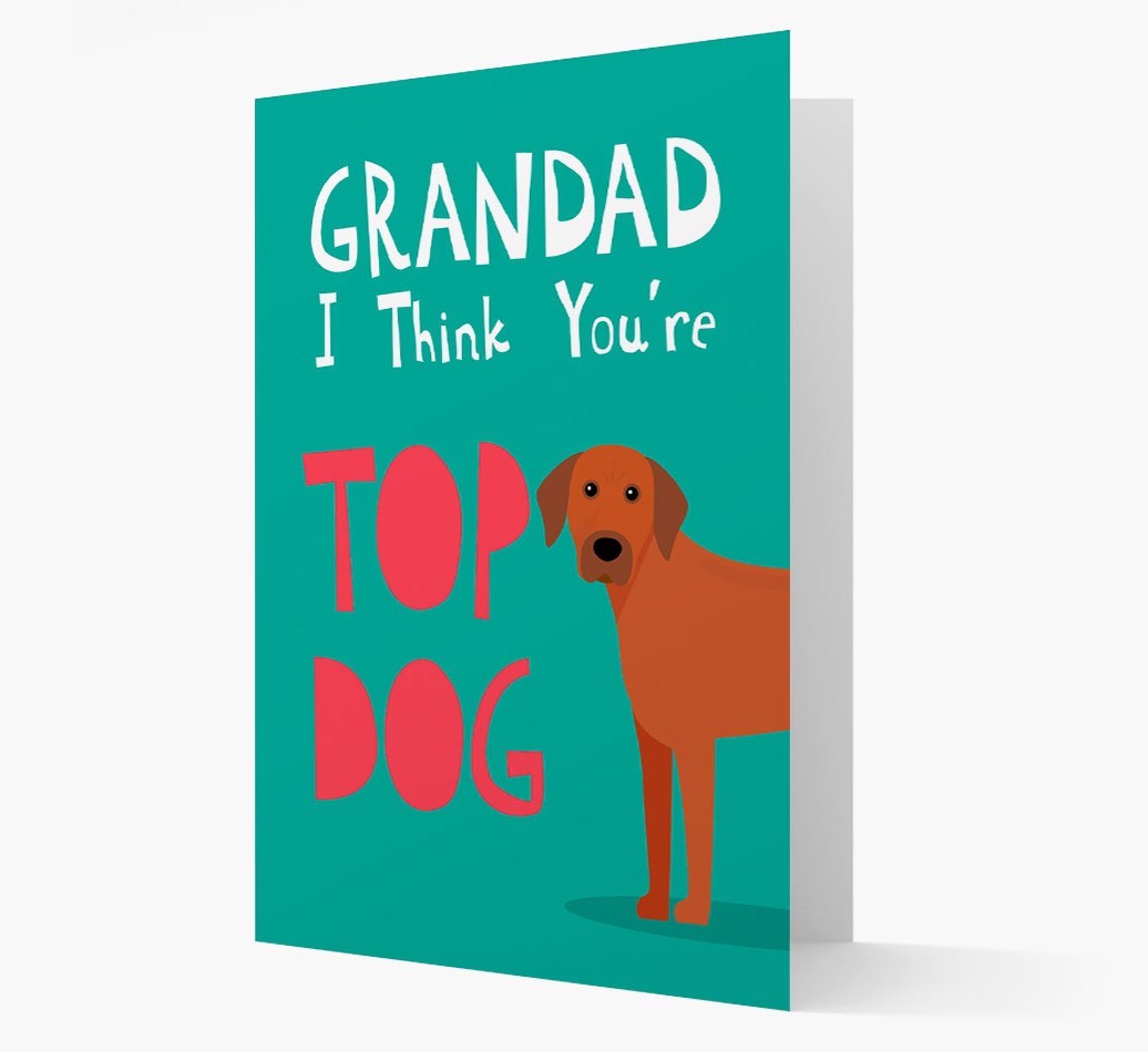 Grandad You're Top Dog: Personalised {breedFullName} Card