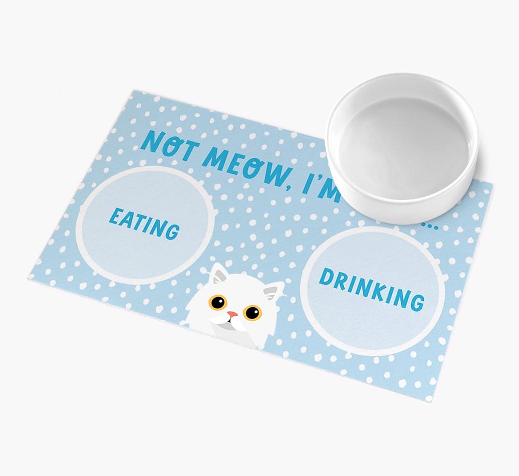 Not Meow, I'm Busy: Personalised {breedCommonName} Feeding Mat