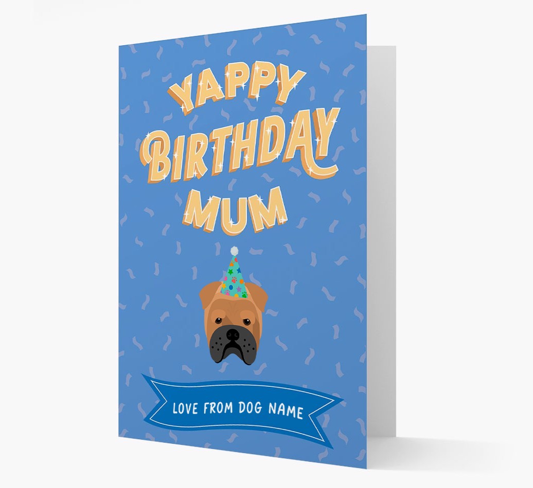 Yappy Birthday Mum : Personalised {breedCommonName} Card