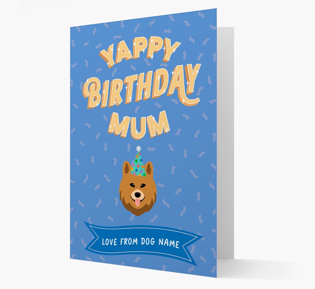 Yappy Birthday Mum : Personalised {breedCommonName} Card