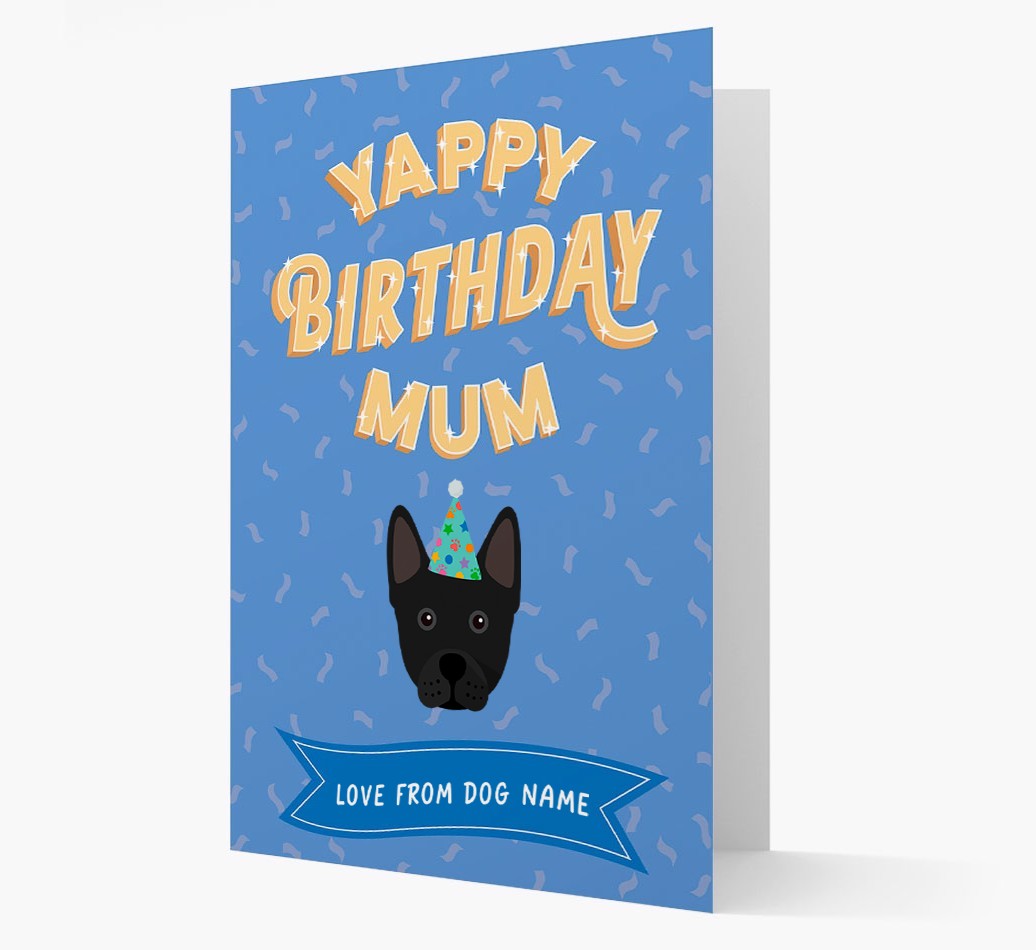 Yappy Birthday Mum : Personalised {breedCommonName} Card