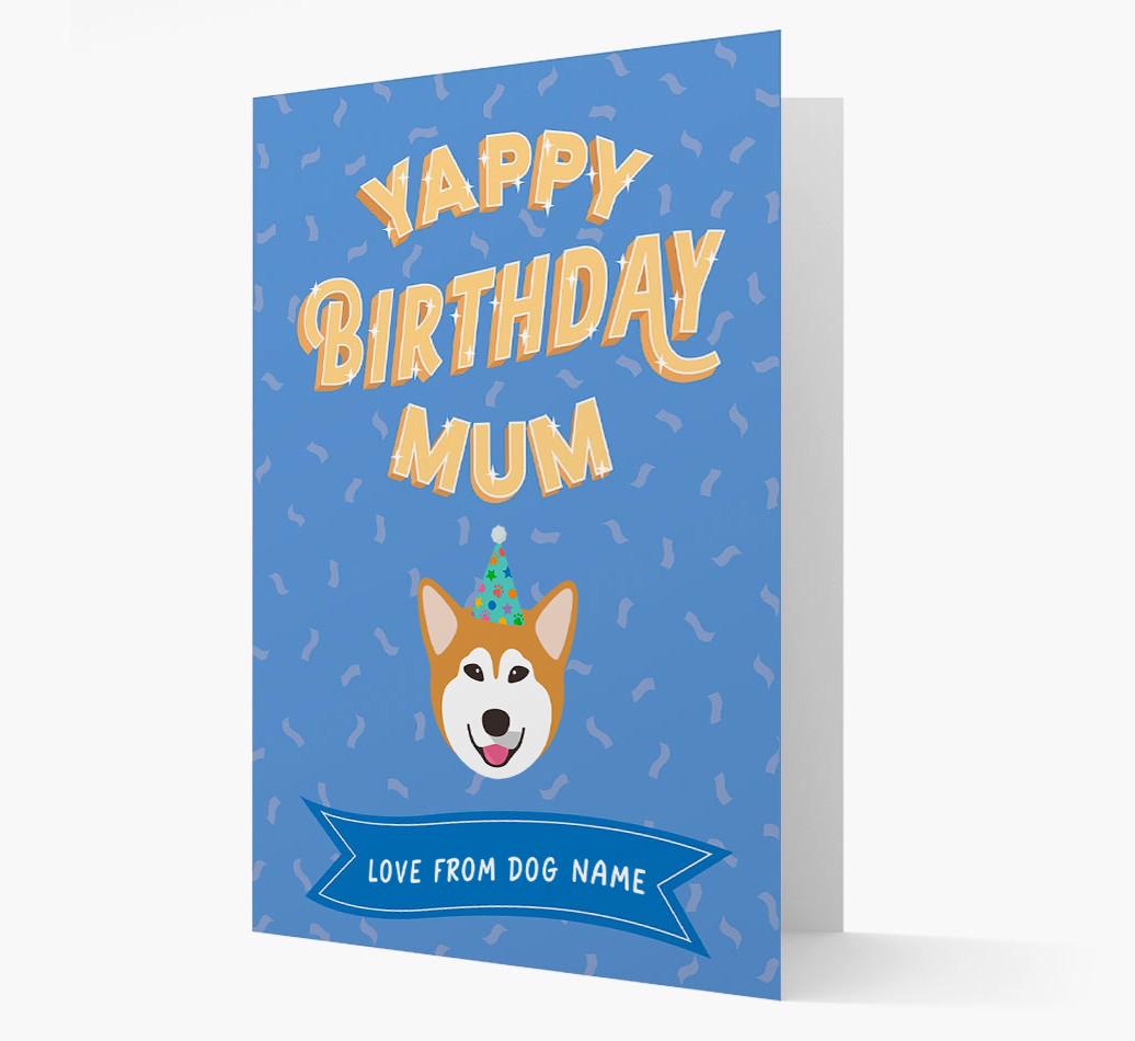 Yappy Birthday Mum : Personalised {breedCommonName} Card