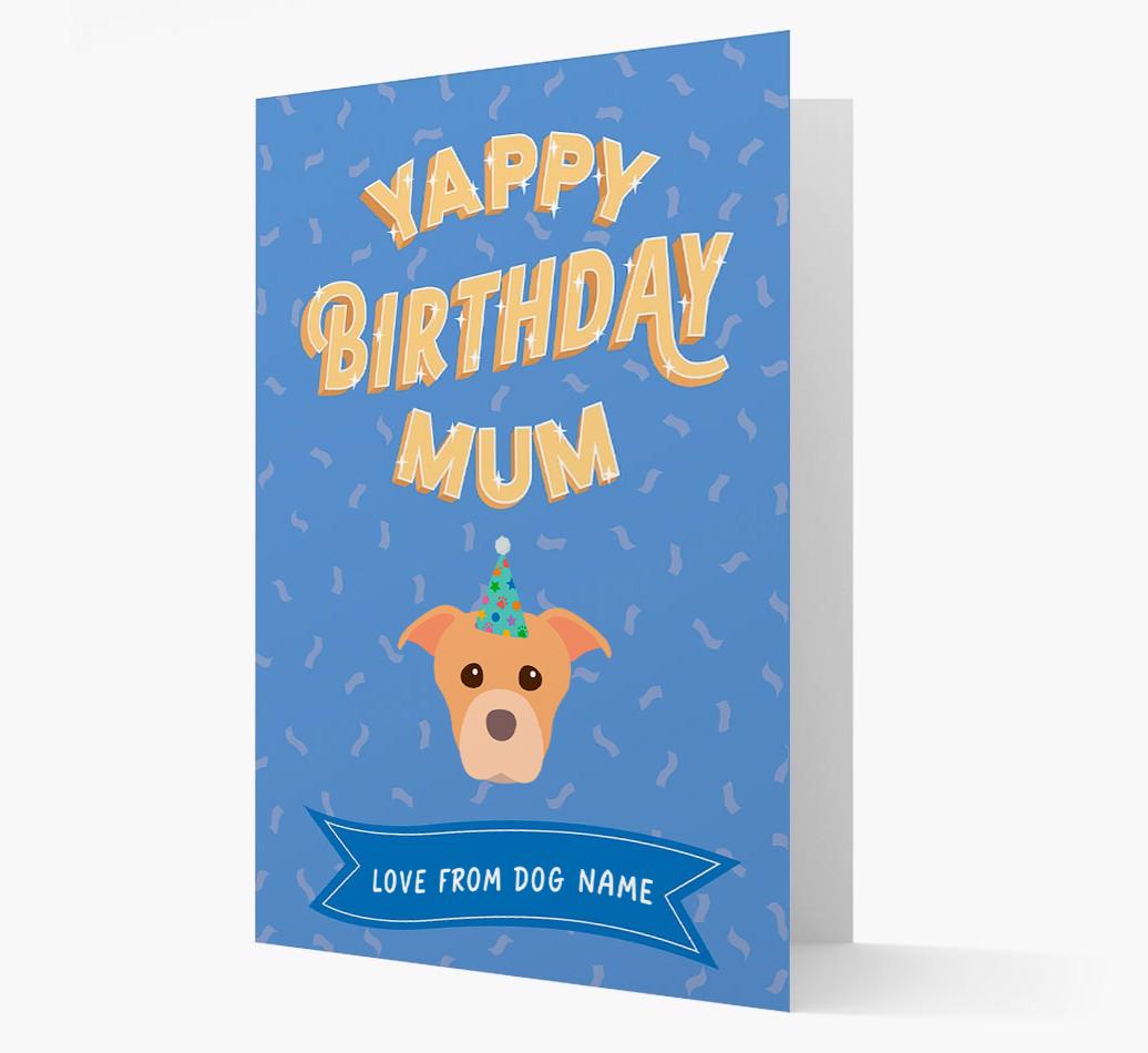 Yappy Birthday Mum : Personalised {breedCommonName} Card