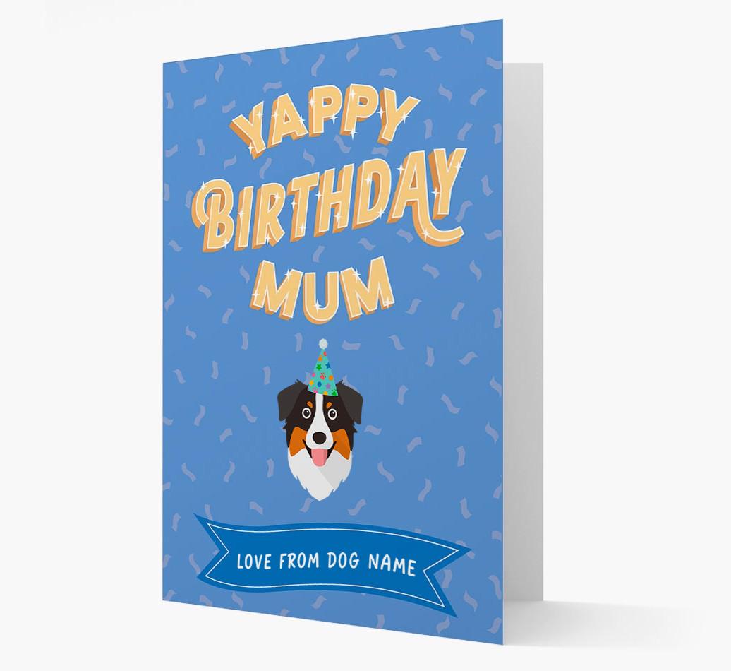 Yappy Birthday Mum : Personalised {breedCommonName} Card