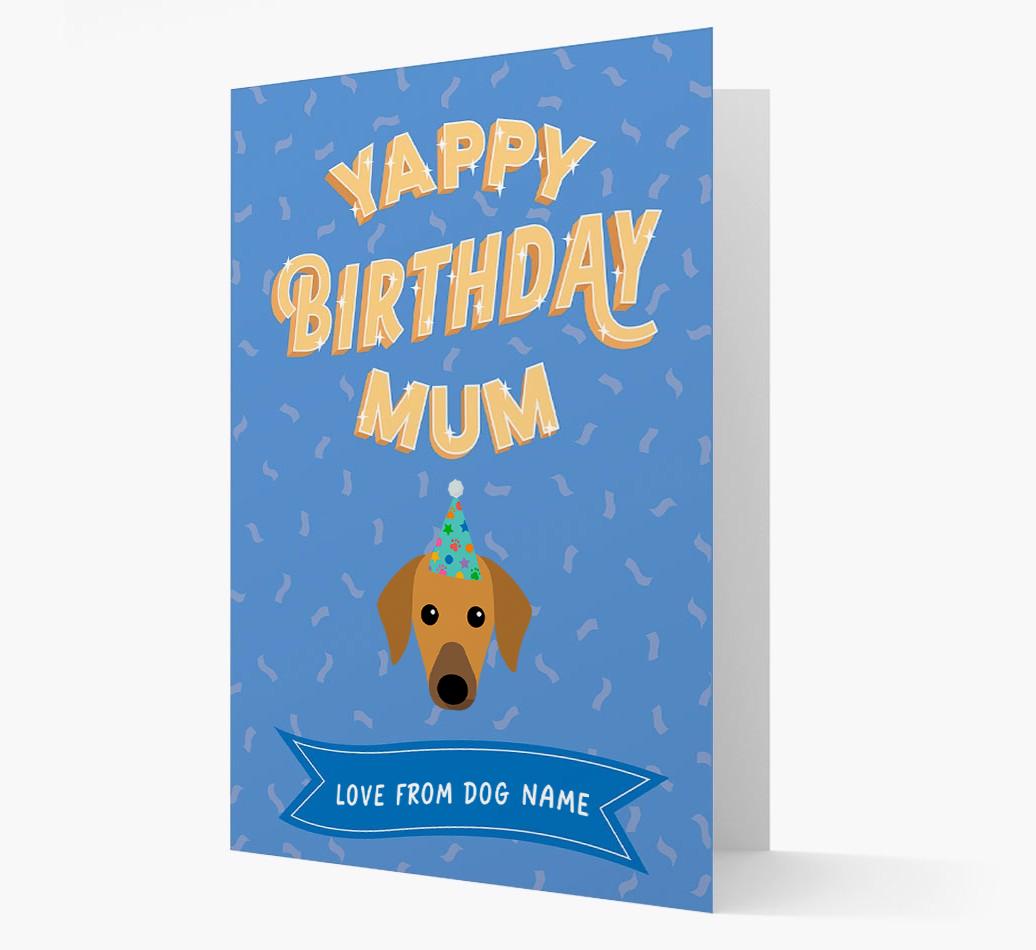 Yappy Birthday Mum : Personalised {breedCommonName} Card