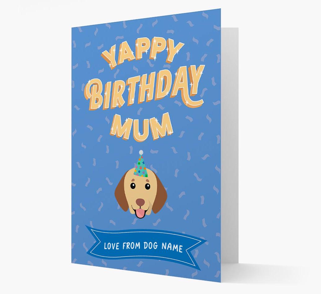 Yappy Birthday Mum : Personalised {breedCommonName} Card