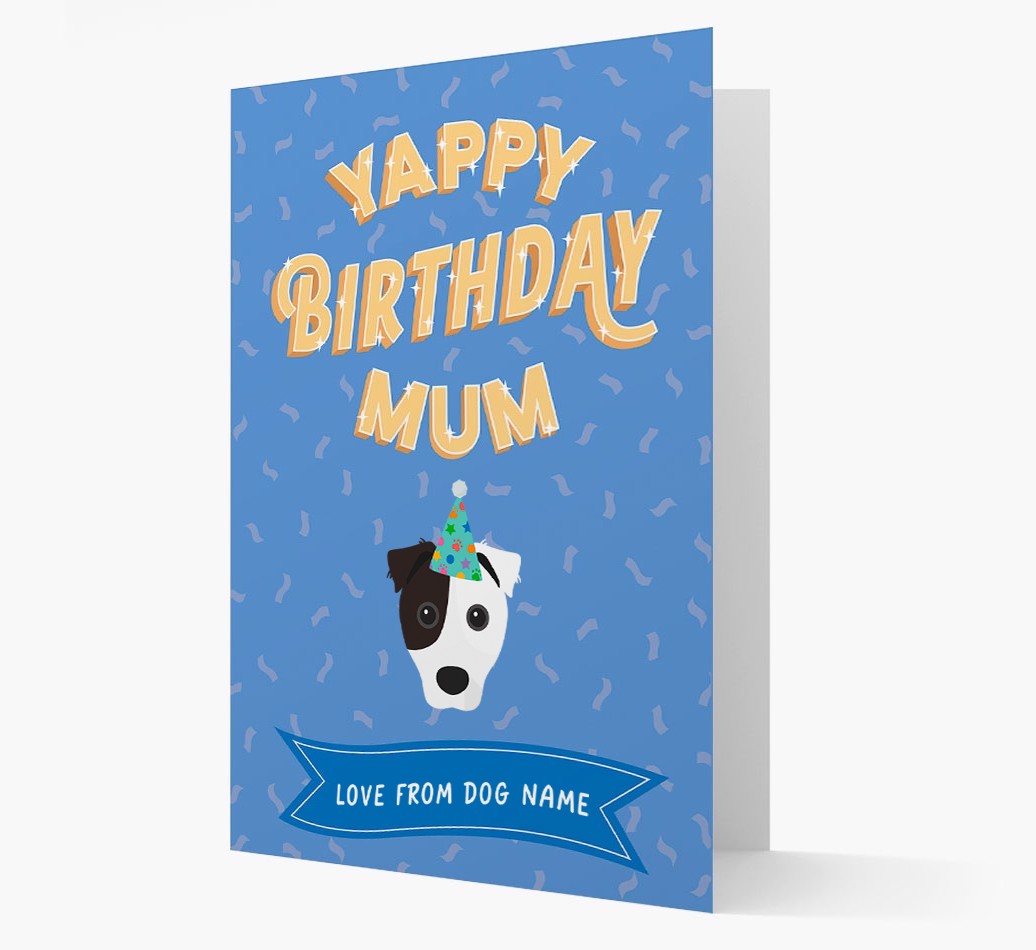 Yappy Birthday Mum : Personalised {breedCommonName} Card