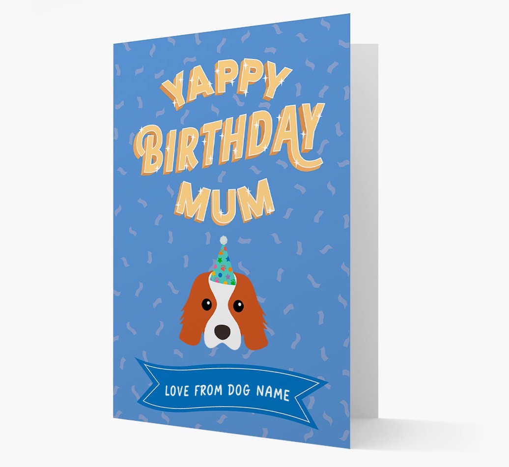 Yappy Birthday Mum : Personalised {breedCommonName} Card