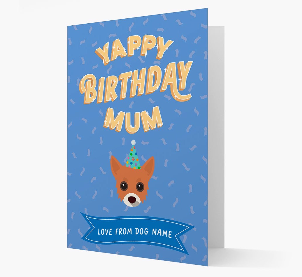 Yappy Birthday Mum : Personalised {breedCommonName} Card