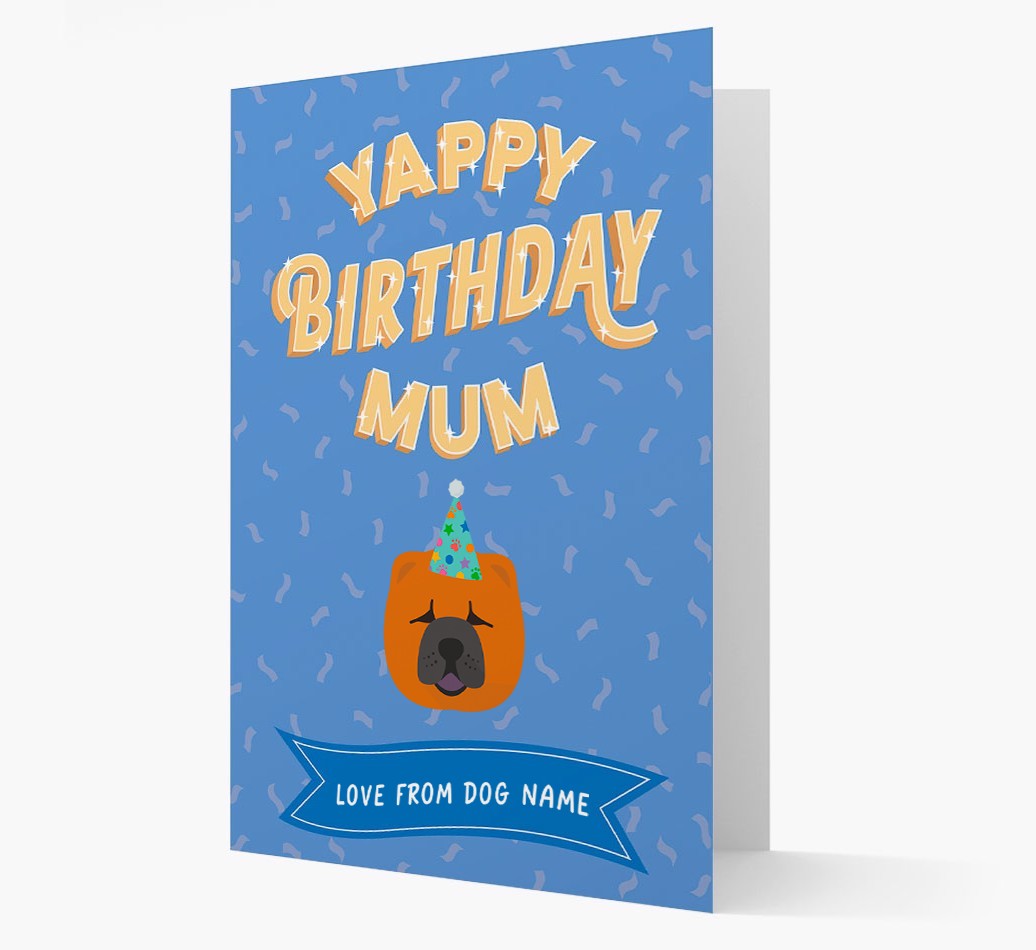 Yappy Birthday Mum : Personalised {breedCommonName} Card