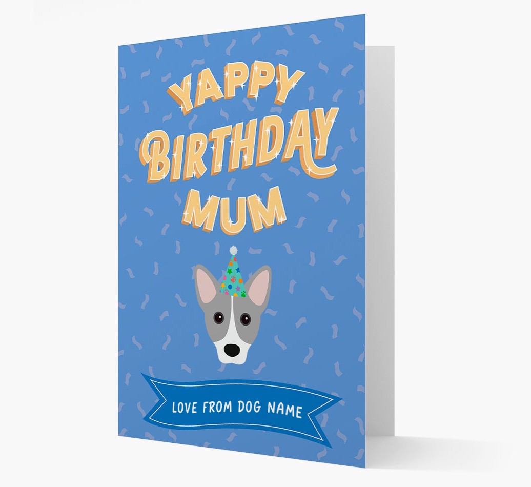 Yappy Birthday Mum : Personalised {breedCommonName} Card