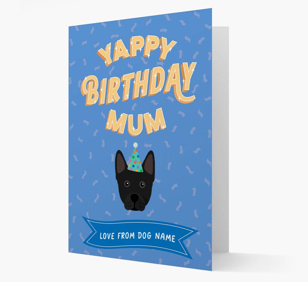 Yappy Birthday Mum : Personalised {breedCommonName} Card